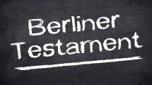 Berliner Testament Vorteile und Nachteile