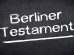 Berliner Testament Vorteile und Nachteile